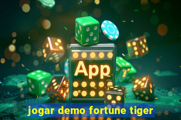 jogar demo fortune tiger